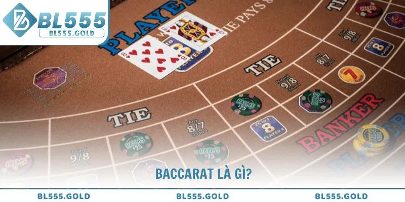 Tìm hiểu về game casino trực tuyến Baccarat là gì?